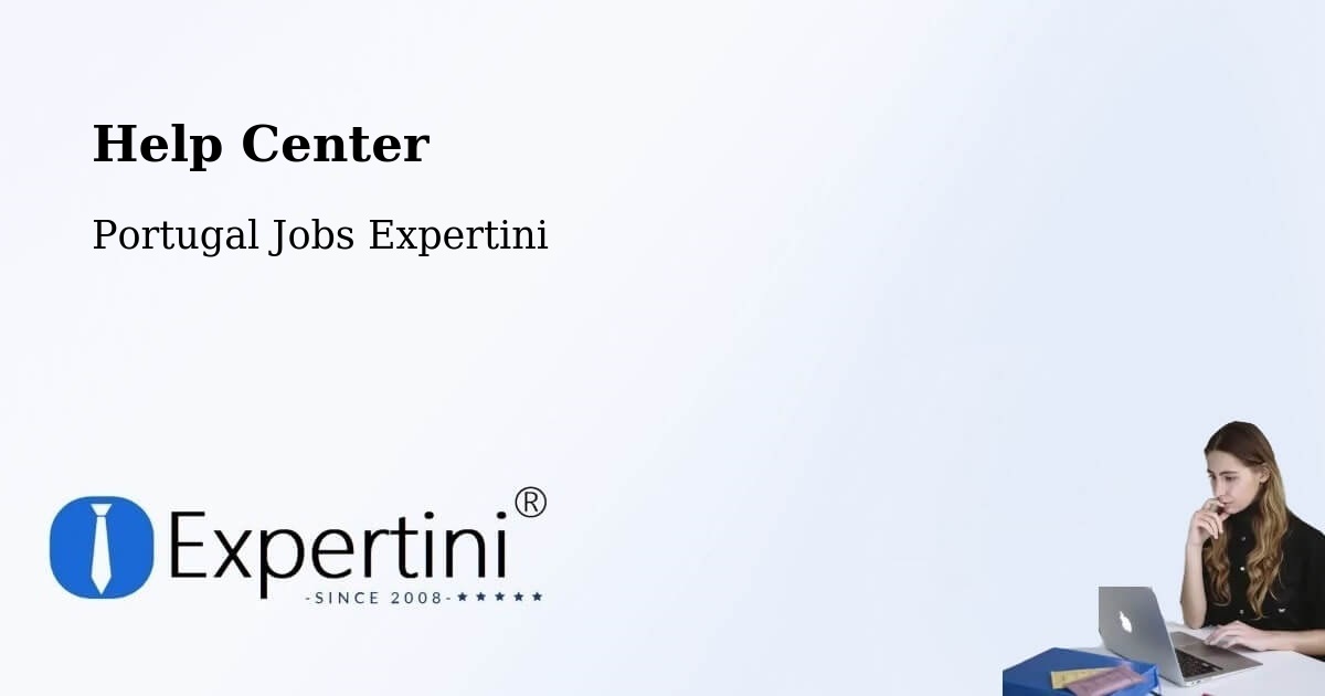 Help Center – Apúlia E Fão - Portugal Jobs Expertini